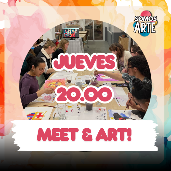JUEVES TALLER MEET&ART!