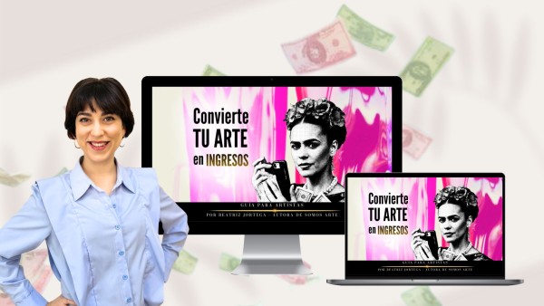 CONVIERTE TU ARTE EN INGRESOS